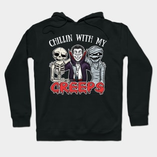 Chilling With My Creeps Hoodie